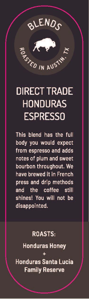 Direct Trade Honduras Espresso Blend (16 oz)
